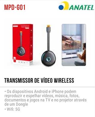 TRANSMISSOR DE VÍDEO WIRELESS • Os dispositivos Android e iPhone podem reproduzir e espelhar vídeos, música, fotos, documentos e jogos na TV e no projetor através de um Dongle • Wifi: 5G