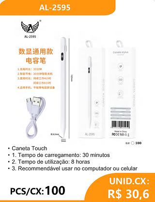 Caneta Touch • 1.Tempo de utilização: 8 horas • 2. Recomendável usar no computador ou celular