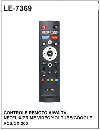 CONTROLE REMOTO AIWA TV NETFLIX/PRIME VIDEO/YOUTUBE/GOOGLE
